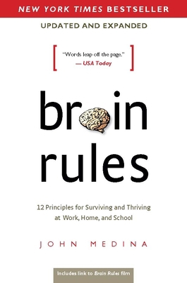 Brain Rules (Updated and Expanded): 12 Principl... 098326337X Book Cover