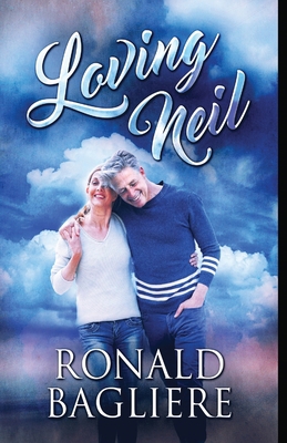 Loving Neil 486752154X Book Cover