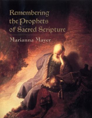 Remembering the Prophets of Sacred Scripture (P... 0803727275 Book Cover