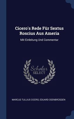 Cicero's Rede Für Sextus Roscius Aus Ameria: Mi... 1298990572 Book Cover