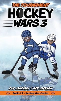 Hockey Wars 3: The Tournament 1988656338 Book Cover