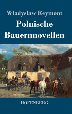 Polnische Bauernnovellen [German] 3743739445 Book Cover