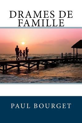 Drames de Famille [French] 1719255695 Book Cover