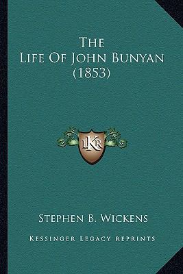 The Life Of John Bunyan (1853) 1167226232 Book Cover