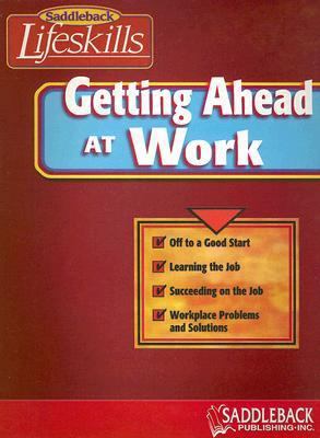 Getting Ahead at Work (Lifeskills Series) 1562545701 Book Cover