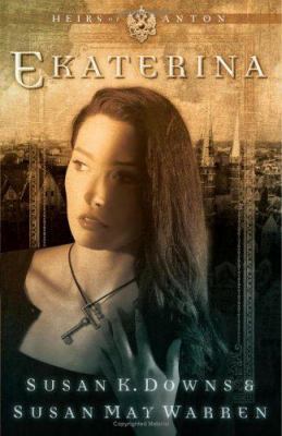 Ekaterina (Heirs of Anton Series #1) 1593101619 Book Cover