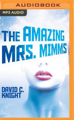 The Amazing Mrs. Mimms 1543666892 Book Cover