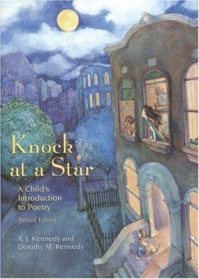 Knock at a Star: A Child's Introduction to Poetry 0316484369 Book Cover