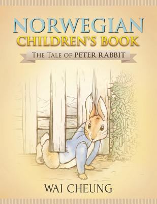 Norwegian Children's Book: The Tale of Peter Ra... 1977795765 Book Cover