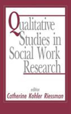 Qualitative Studies in Social Work Research 0803954514 Book Cover
