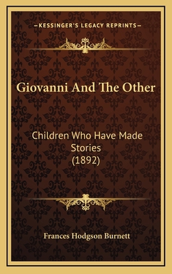 Giovanni And The Other: Children Who Have Made ... 116427726X Book Cover