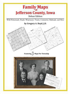 Family Maps of Jefferson County, Iowa 1420313339 Book Cover