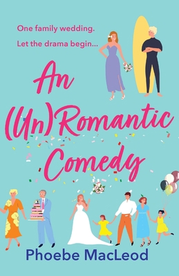 An (Un) Romantic Comedy 180426282X Book Cover