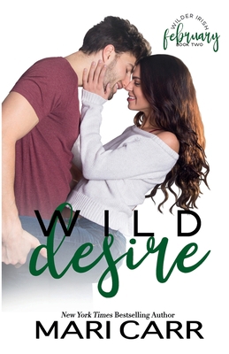 Wild Desire: Rock Star Friends to Lovers (Wilde... 195087012X Book Cover