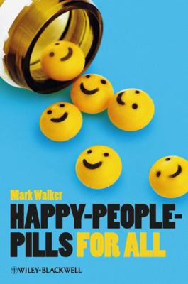 Happy-People-Pills for All 1118357477 Book Cover