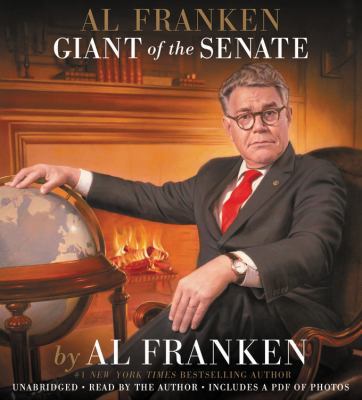 Al Franken, Giant of the Senate 1478912561 Book Cover