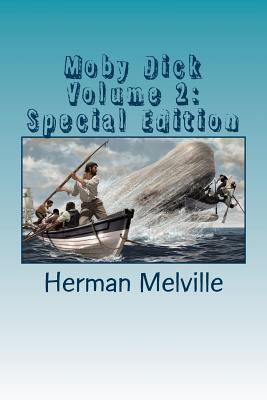 Moby Dick Volume 2: Special Edition 1720698481 Book Cover