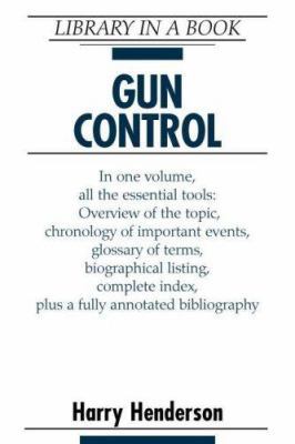 Gun Control (Library in a Book) 0816040311 Book Cover