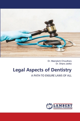 Legal Aspects of Dentistry 6207464885 Book Cover