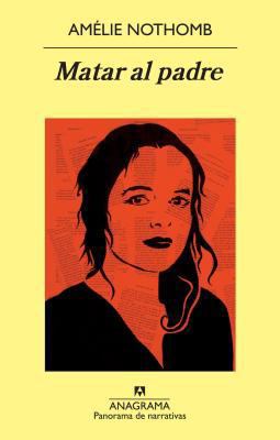Matar al Padre [Spanish] 8433978594 Book Cover