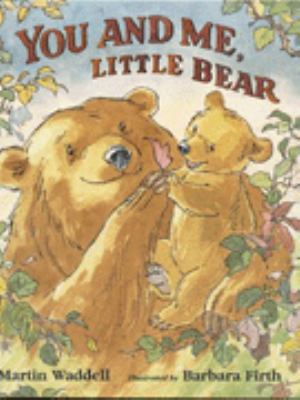 'YOU AND ME, LITTLE BEAR' 0744544599 Book Cover