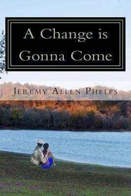 A Change is Gonna Come 1490398252 Book Cover
