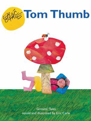 Tom Thumb: Grimms' Tales 054527009X Book Cover