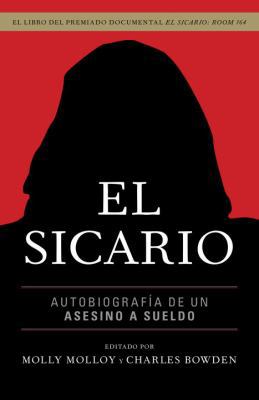 El Sicario: Autobiografia de un Asesino A Sueldo [Spanish] 0307951448 Book Cover