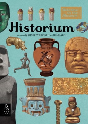 Historium: Welcome to the Museum 0763679844 Book Cover