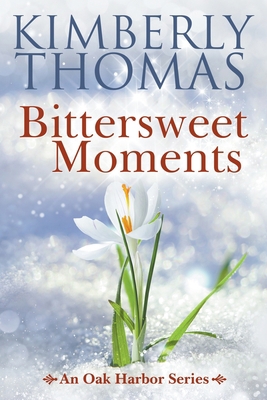 Bittersweet Moments B0BW2V3KNJ Book Cover