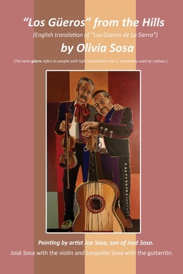 "Los Güeros" from the Hills: (English translati... B0CQNC7QQX Book Cover