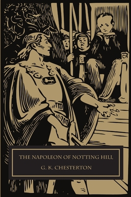 The Napoleon of Notting Hill 0988017679 Book Cover