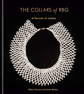 The Collars of Rbg: A Portrait of Justice 0593580788 Book Cover