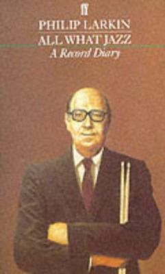 All What Jazz: A Record Diary 0571134769 Book Cover