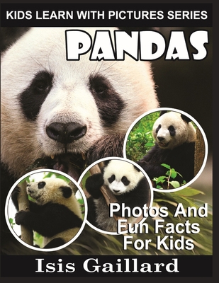 Pandas: Photos and Fun Facts for Kids 1623276934 Book Cover