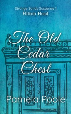 The Old Cedar Chest : Strange Sands Suspense 1