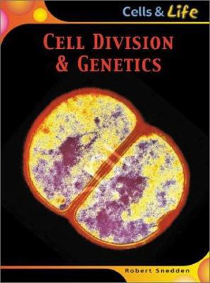 Cell Division & Genetics (Cells & Life) 1588109348 Book Cover
