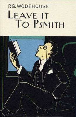 Leave It To Psmith 1841591254 Book Cover