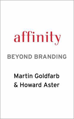 Affinity Beyond Branding 1552788911 Book Cover