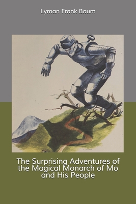 The Surprising Adventures of the Magical Monarc... B085R72KVS Book Cover