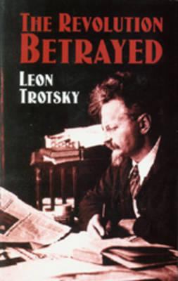 The Revolution Betrayed 1597407402 Book Cover