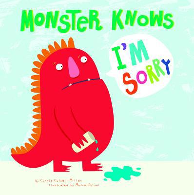 Monster Knows I'm Sorry 1479529524 Book Cover