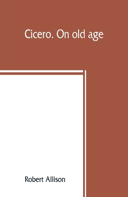 Cicero. On old age 9353860008 Book Cover