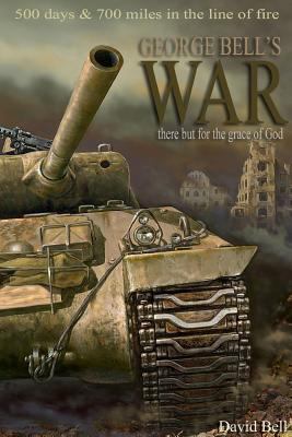 George Bell's War 1291754792 Book Cover