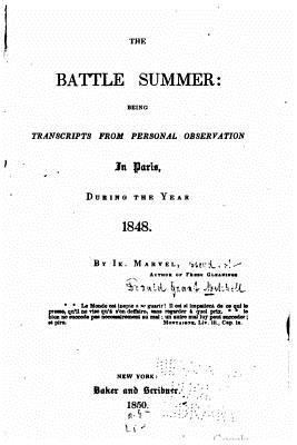 The Battle Summer, Being Transcripts From Perso... 1534858768 Book Cover