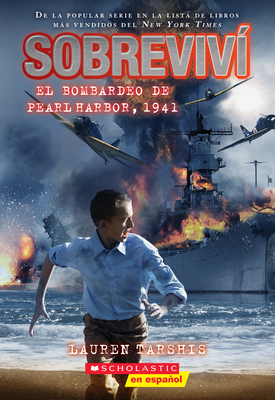 Sobreviví El Bombardeo de Pearl Harbor, 1941 (I... [Spanish] 1338715542 Book Cover