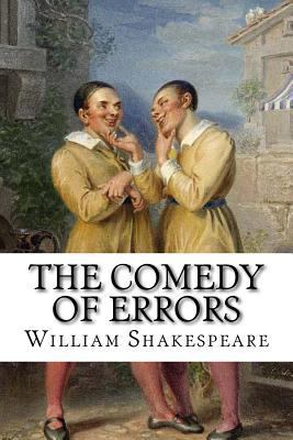 The Comedy of Errors William Shakespeare 1542372607 Book Cover