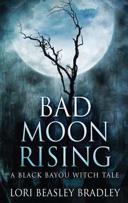 Bad Moon Rising [Large Print] 4867513792 Book Cover