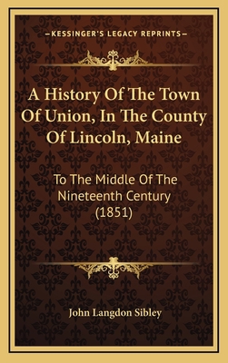 A History Of The Town Of Union, In The County O... 116654480X Book Cover