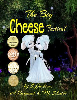 The Big Cheese Festival 069274102X Book Cover